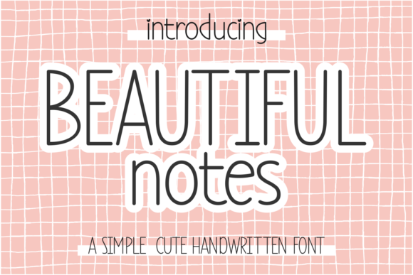 Beautiful Notes Font: A Whimsical Typeface for Handmade Creations