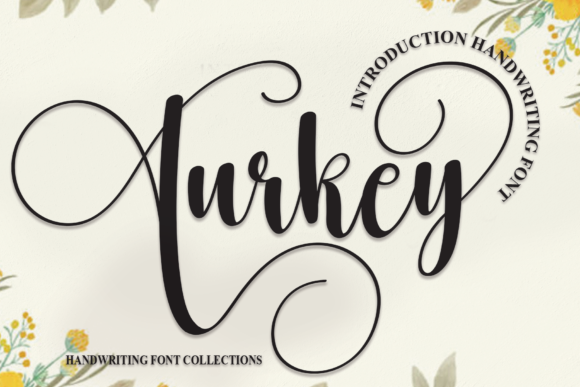 Turkey Font: A Sophisticated Script for Modern Branding and Marketing