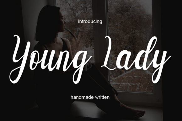 Young Lady: A Script Font with Charm and Purpose